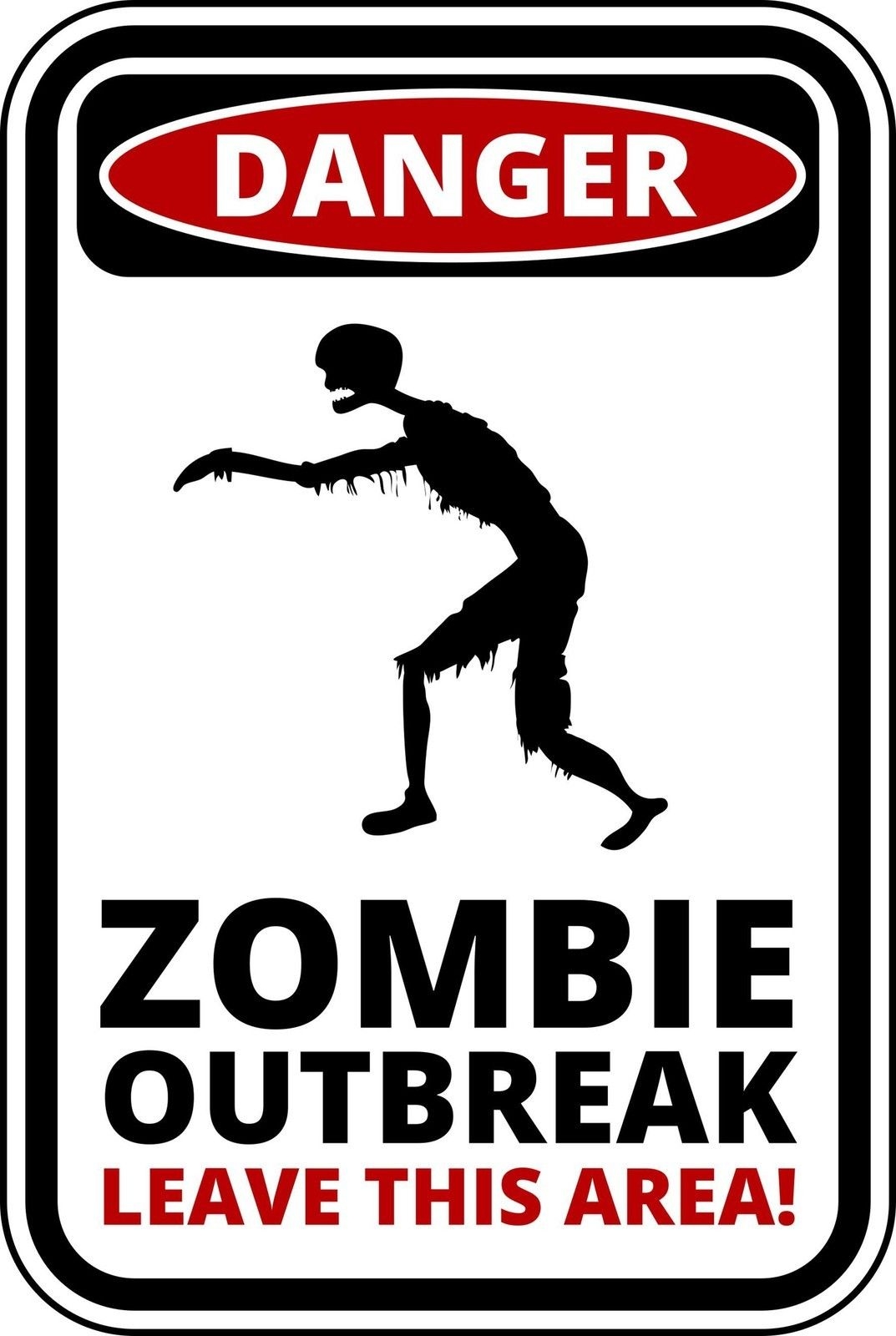 Funny Warning Sign Danger Zombie Outbreak Sticker Self Adhesive – Well ...