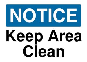 Notice Keep Area Clean Self Adhesive Sticker