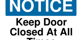 Notice Keep Door Closed Danger Sign Self Adhesive Sticker