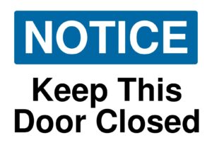 Notice Keep Door Closed Self Adhesive Sticker