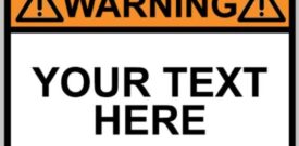 Personalised  Custom Warning Sign Self Adhesive Warning Sticker