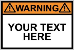 Personalised  Custom Warning Sign Self Adhesive Warning Sticker