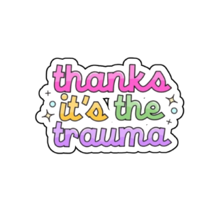 Sarcastic Funny Quote Office Anxiety Neuro Diverse Self Adhesive Sticker