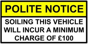Soiling Charge Applies Minimum Charge £100 Polite Notice Self Adhesive Sticker