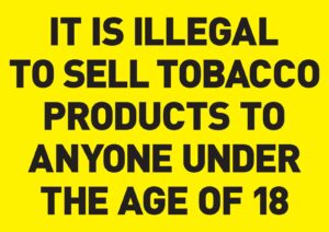 Under 18 Tobacco Illegal Sign Self Adhesive Vinyl Sticker