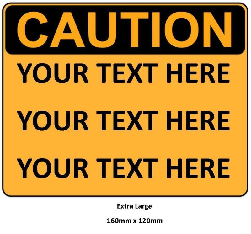 Personalised Custom Warning Caution Danger Sign Self Adhesive Sticker - Image 7