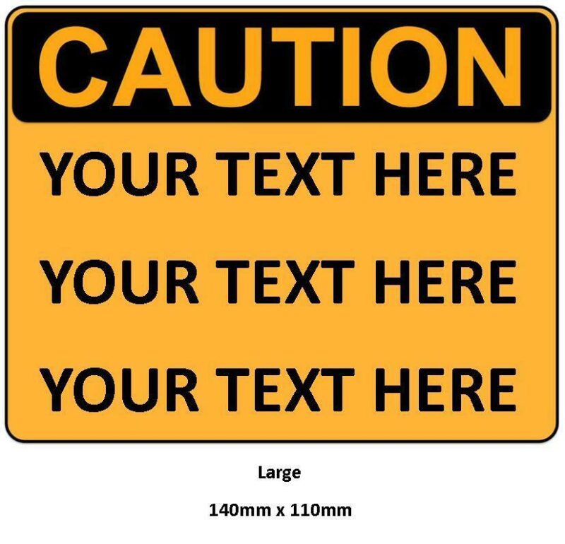 Personalised Custom Warning Caution Danger Sign Self Adhesive Sticker - Image 6