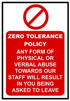 Zero Tolerance Warning Treat Staff With Respect Self Adhesive Vinyl Sticker